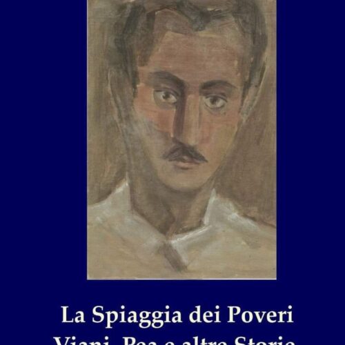 PRESENTAZIONLIBRO                                         TACCUINNO DAL NOVECENTO  VIAREGGINO:                                           SILVIO MICHELI                                                             La spiaggia dei poveri, Viani, Pea e altre storie