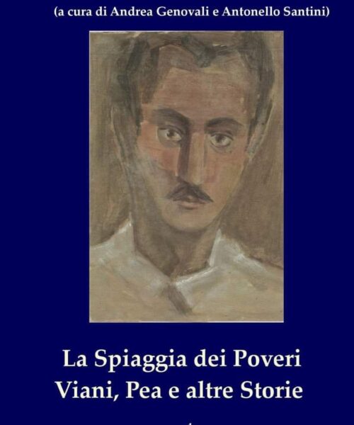 PRESENTAZIONLIBRO                                         TACCUINNO DAL NOVECENTO  VIAREGGINO:                                           SILVIO MICHELI                                                             La spiaggia dei poveri, Viani, Pea e altre storie